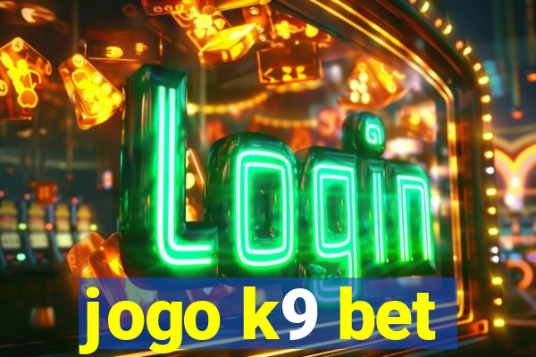 jogo k9 bet